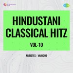 Hindustani Classical Hitz Vol-10 - Pandit B. R. Deodhaar Song Download