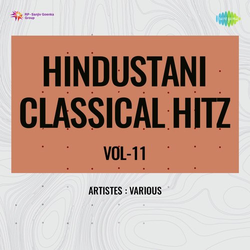 Hindustani Classical Hitz Vol-11 Pandit B. R. Deodhaar MP3 Download